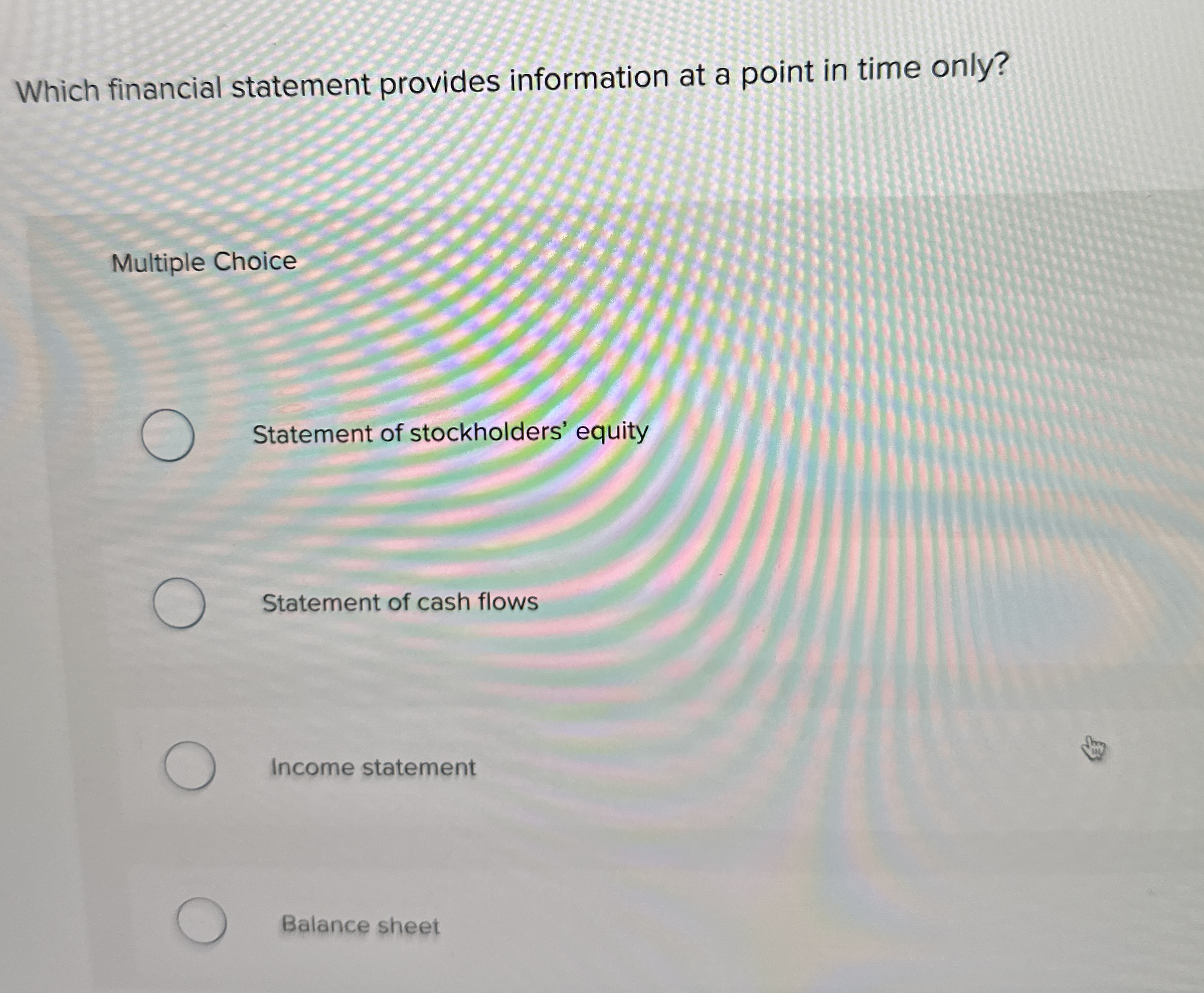 Which financial statement provides information at