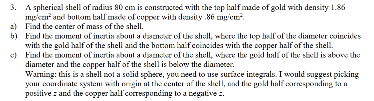 CALC 3 EXPERT USING INTEGRALS 3 . A spherical