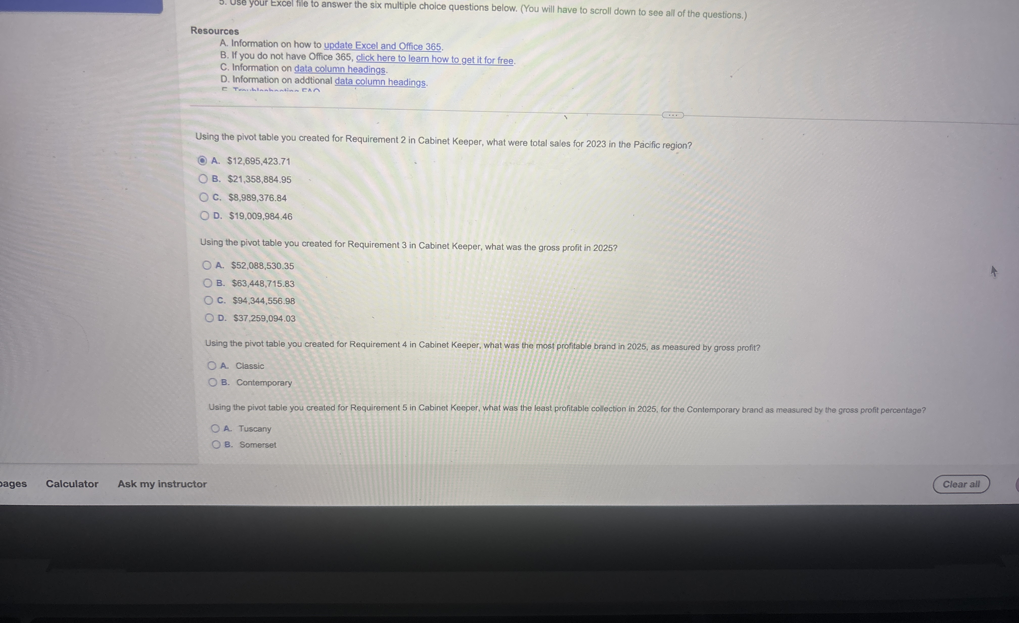 Use your Excel file to answer the six multiple