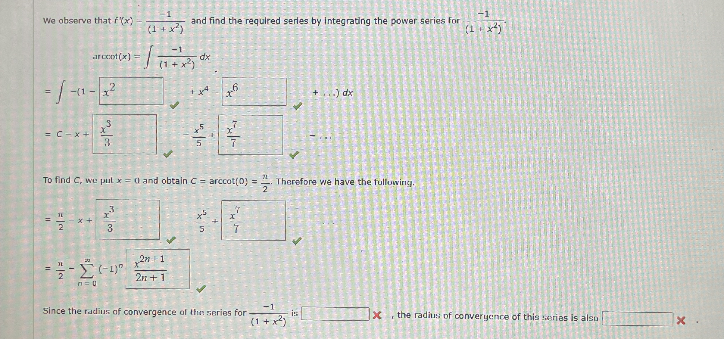 We observe that f ' ( x ) = - 1 ( 1 + x 2 ) and