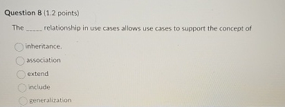 Question 8 ( 1 . 2 points ) The relationship in