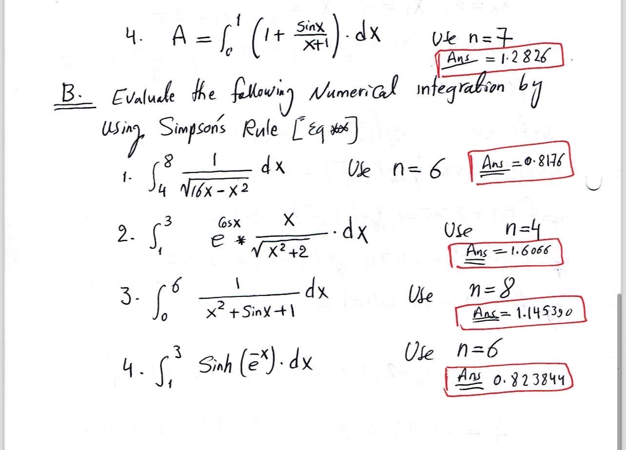 A = 0 1 ( 1 + s i n x x + 1 ) * d x Ue n = 7 Ans