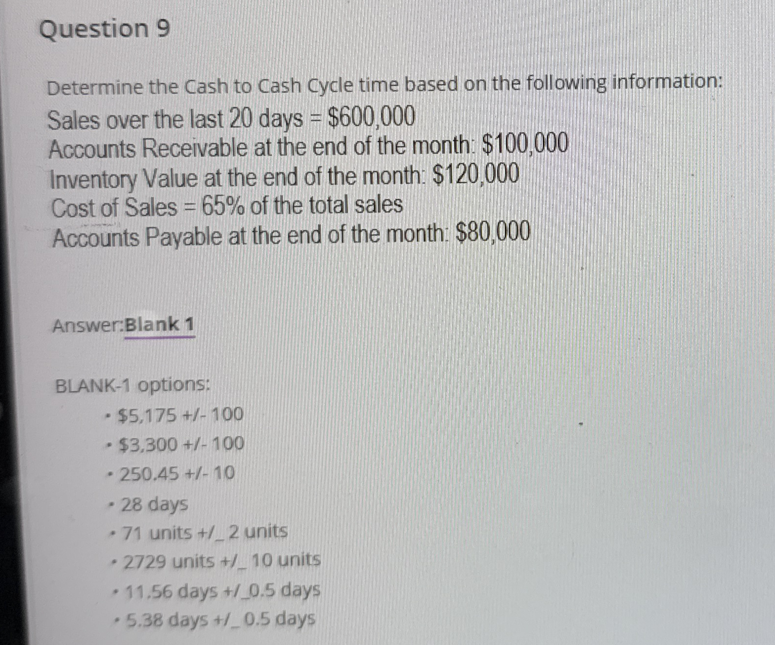 Question 9 Determine the Cash to Cash Cycle time