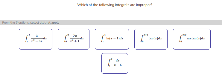 Which of the following integrals are improper?