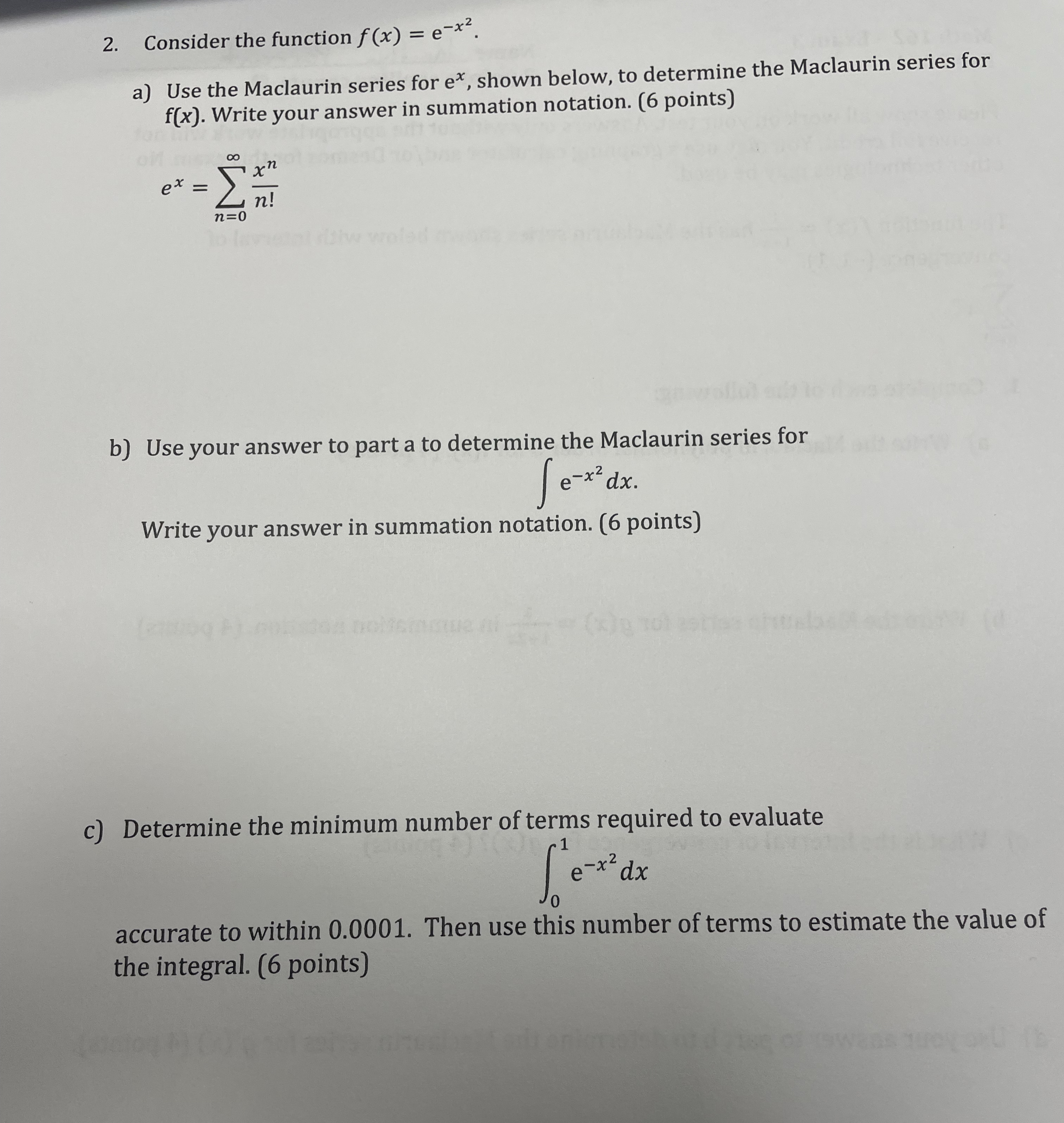 Consider the function f ( x ) = e - x 2 . a ) Use