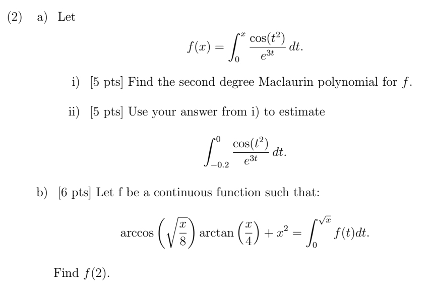 ( 2 ) a ) Let f ( x ) = 0 x c o s ( t 2 ) e 3 t d