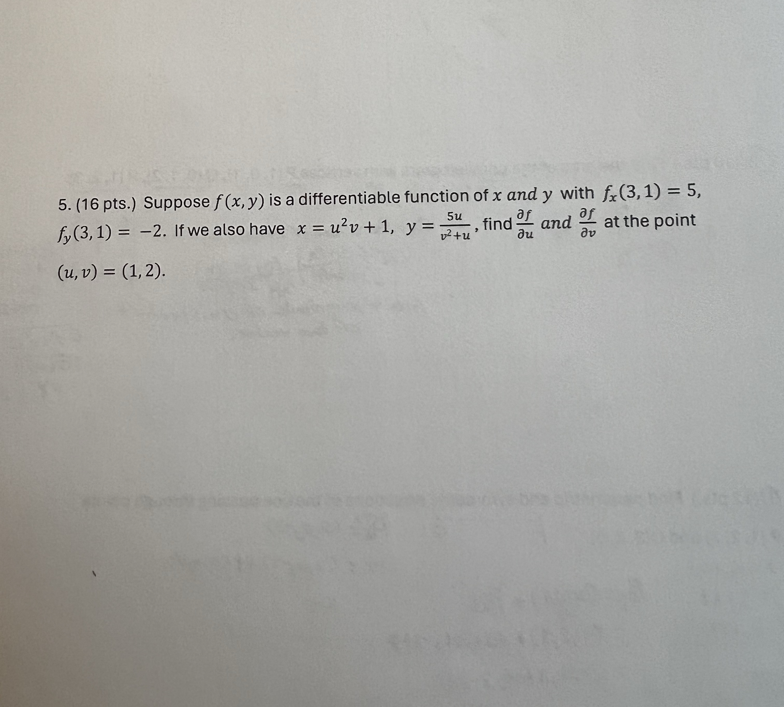 ( 1 6 pts . ) Suppose f ( x , y ) is a