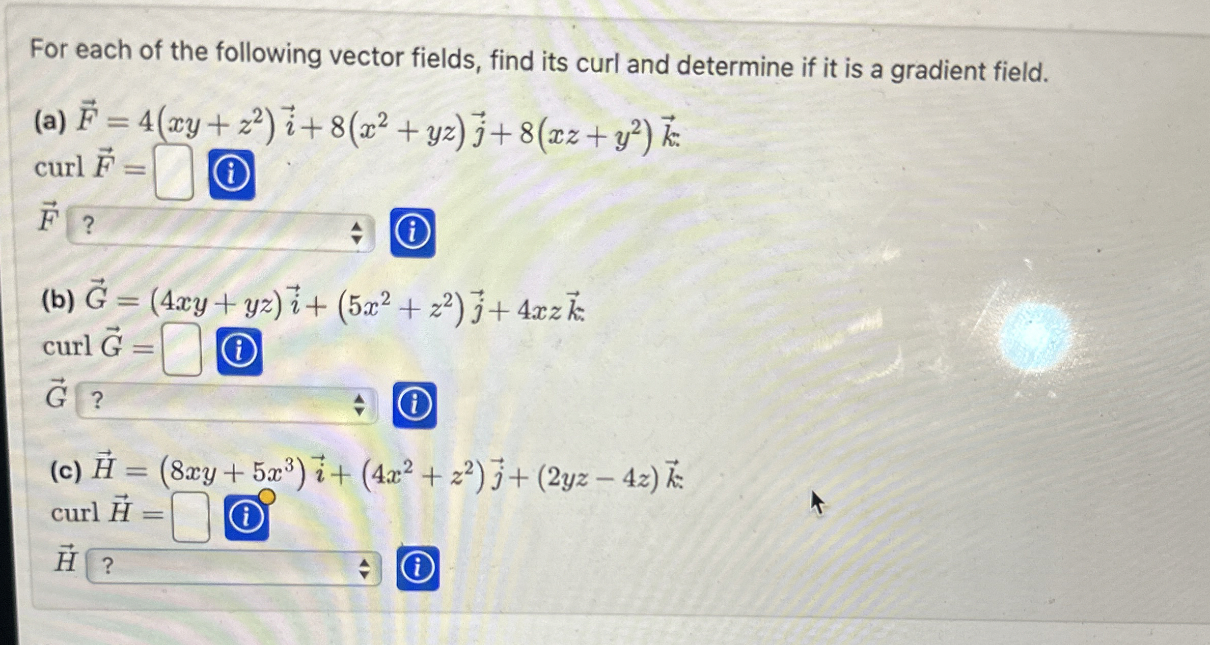 For each of the following vector fields, find its