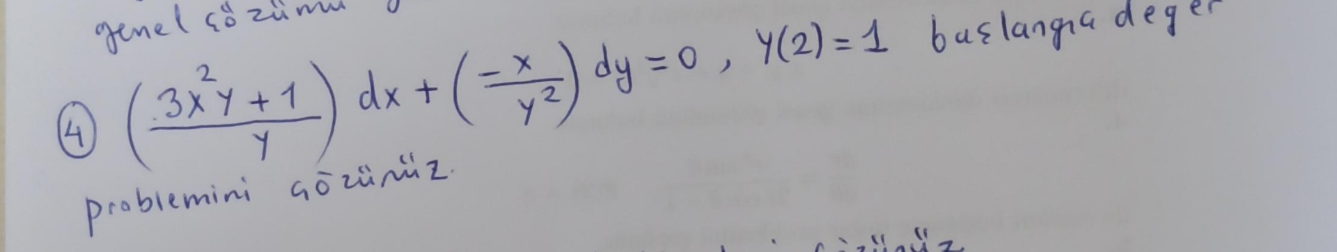 ( 4 ) ( 3 x 2 y + 1 y ) d x + ( - x y 2 ) d y = 0