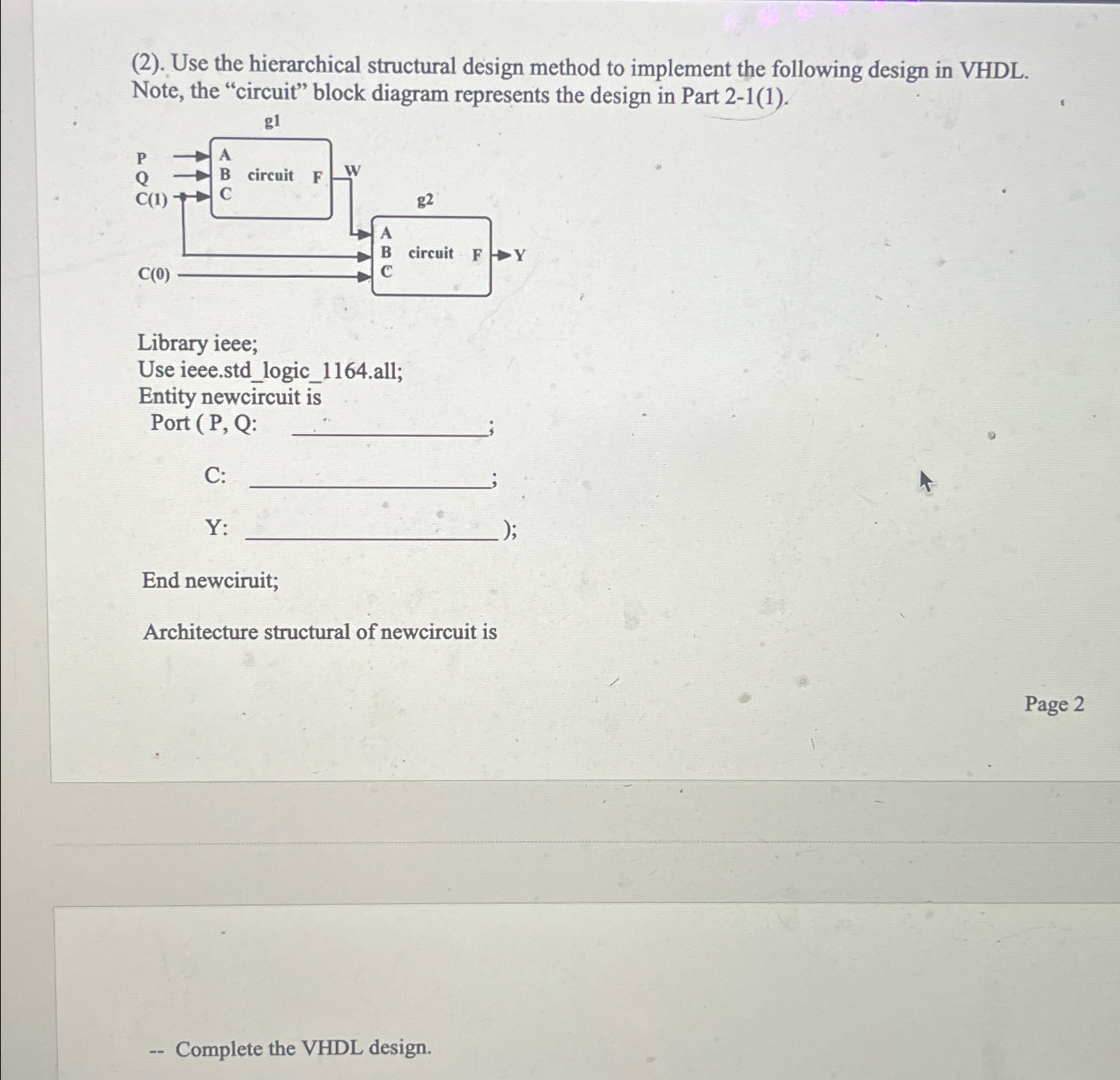 ( 2 ) . Use the hierarchical structural design