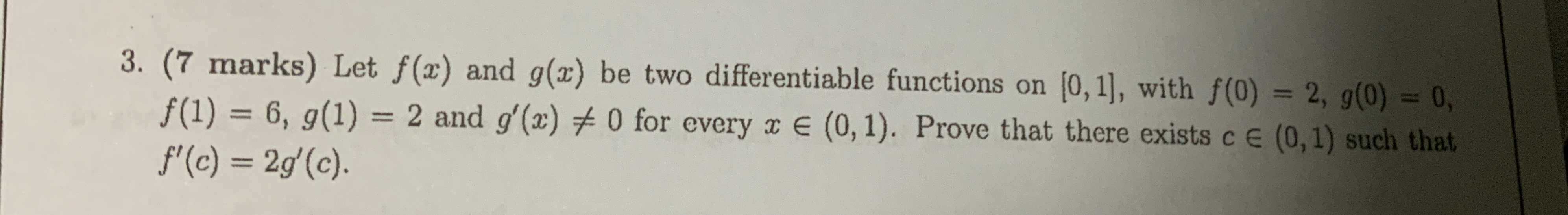 ( 7 marks ) Let f ( x ) and g ( x ) be two