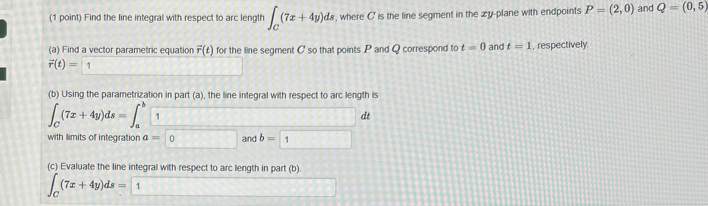 ( 1 point ) Find the line integral with respect