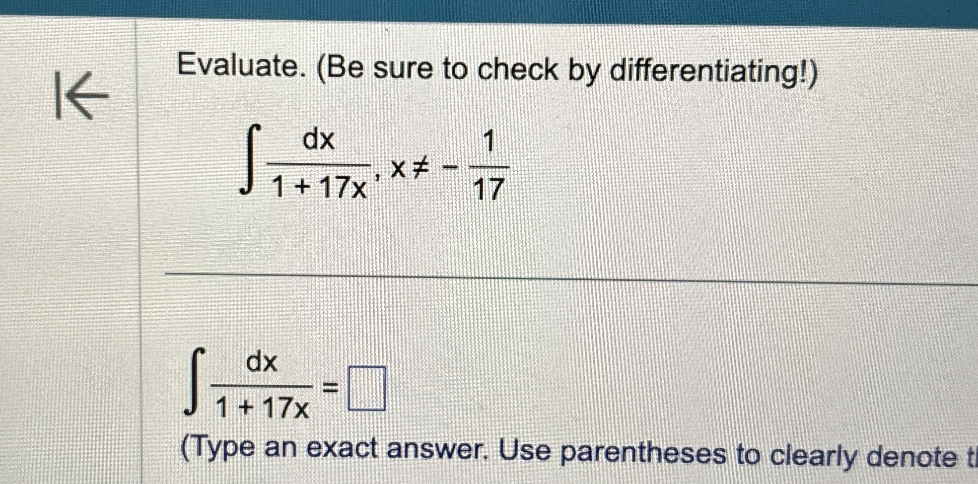 Evaluate. ( Be sure to check by differentiating!