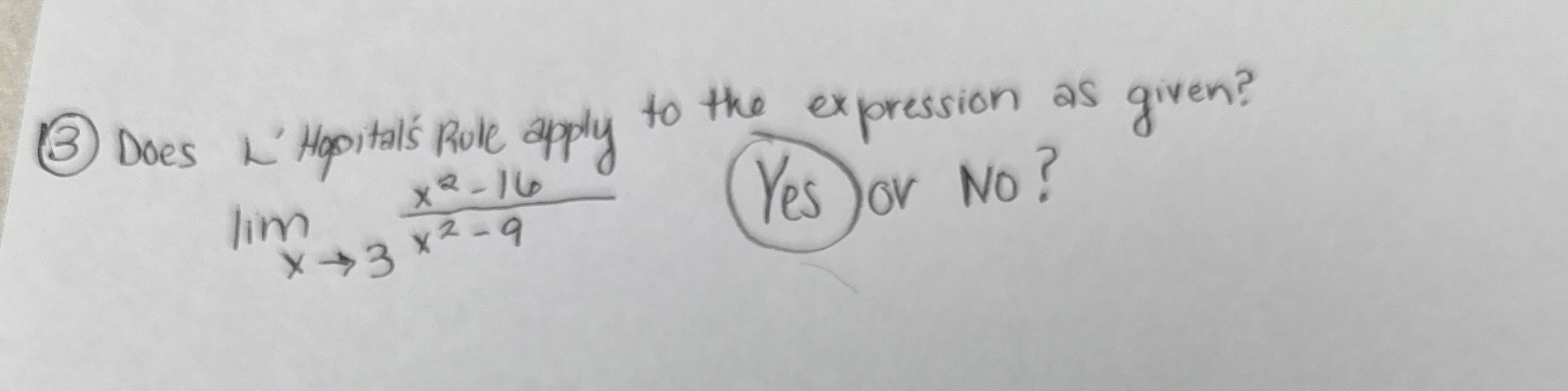 ( 3 ) Does L'Hopital's Rule apply to the