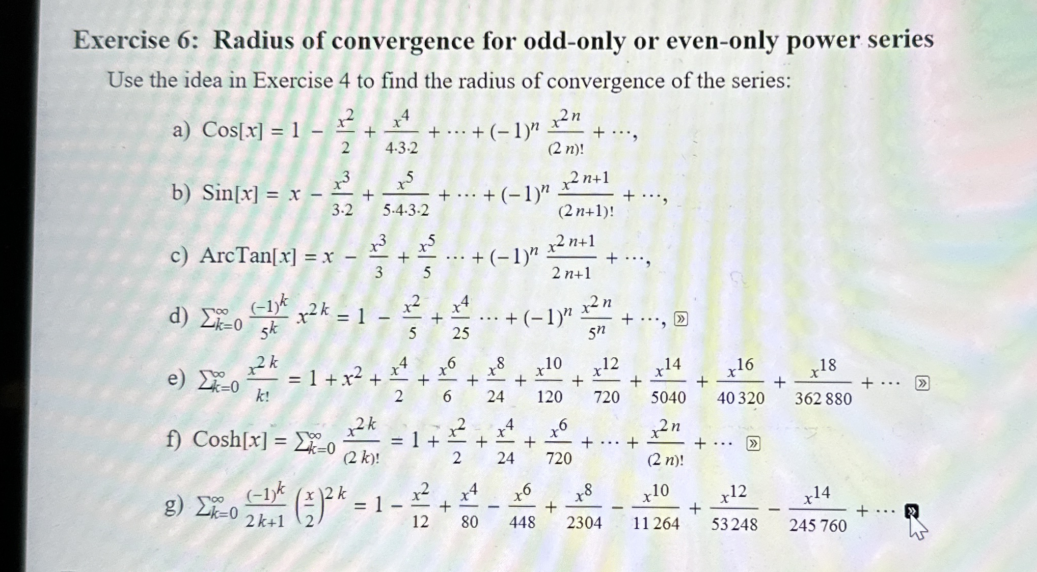 Exercise 6 : Radius of convergence for odd - only