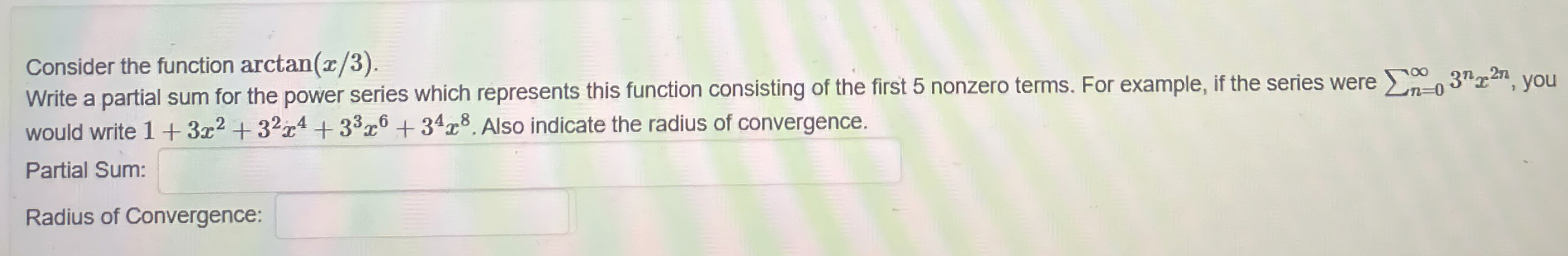 Consider the function a r c t a n ( x 3 ) . Write