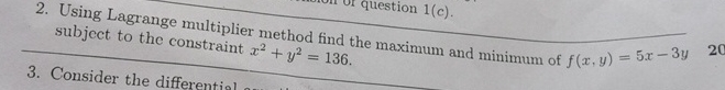 2 . Using Lagrange multiplier method find the