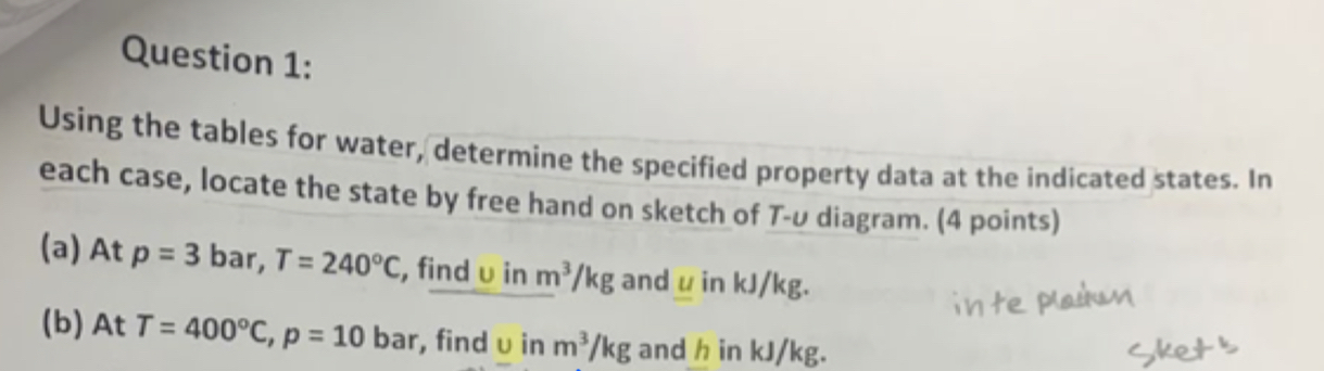 Question 1 : Using the tables for water,