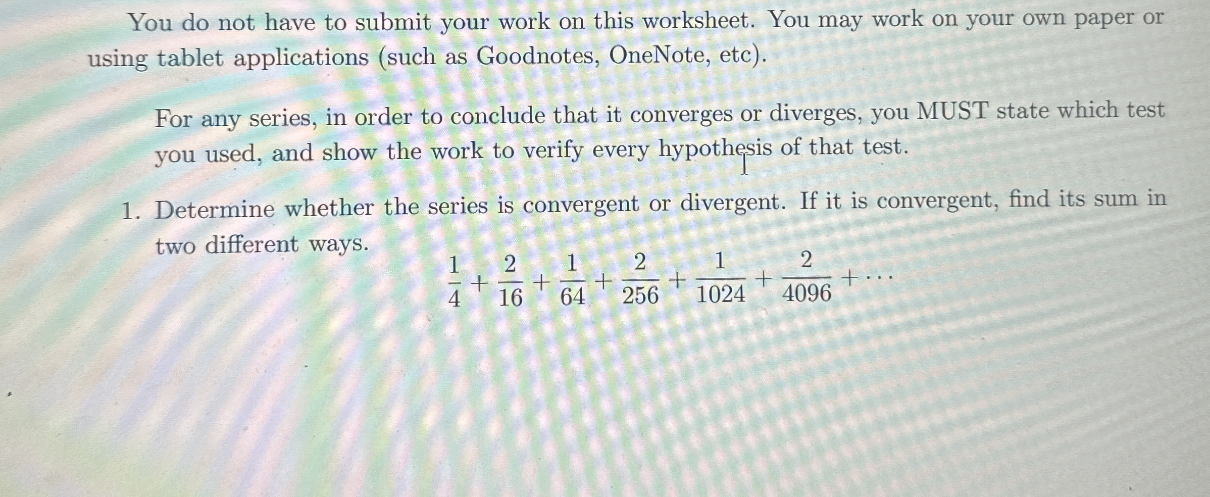 You do not have to submit your work on this