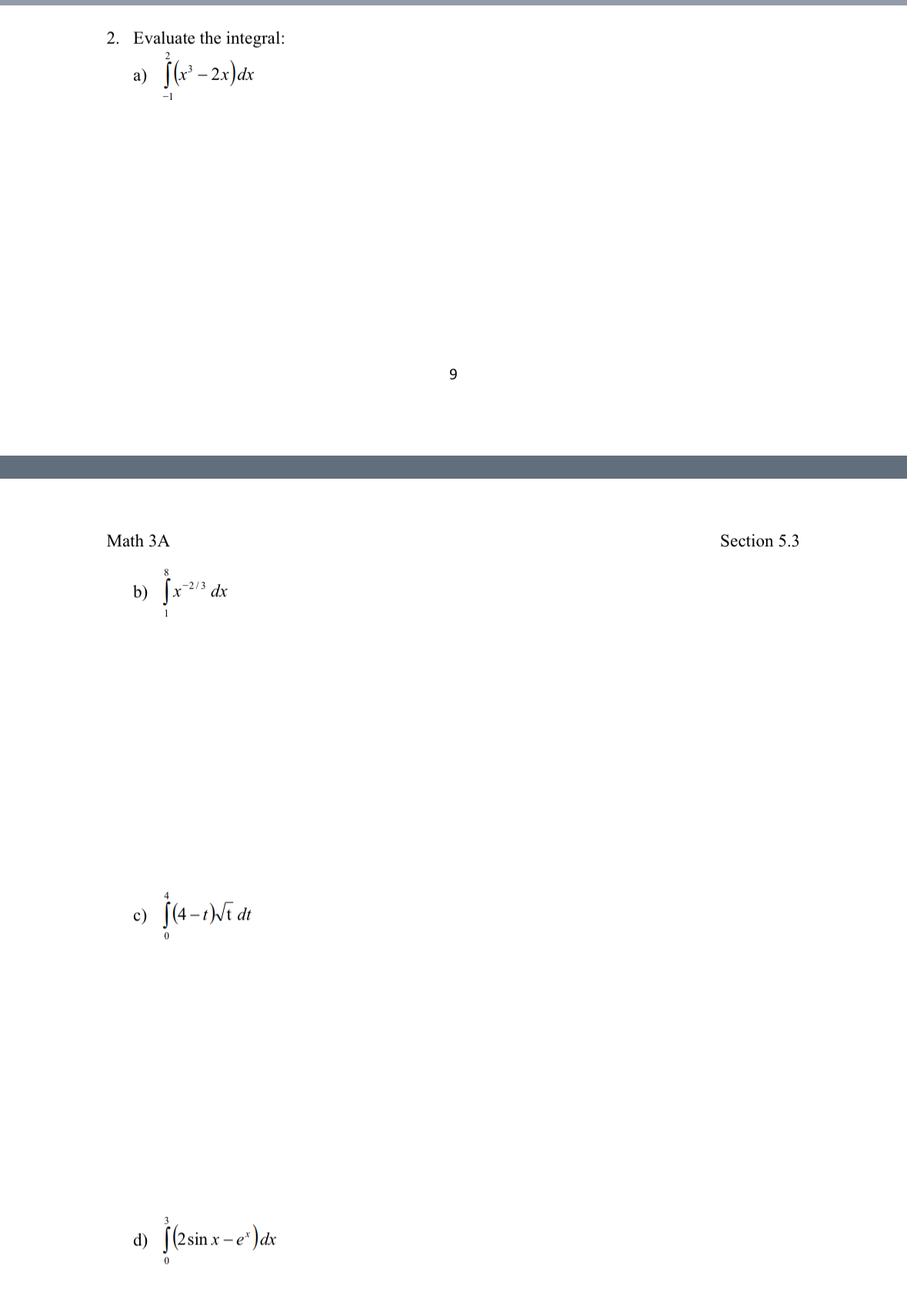 Evaluate the integral: a ) - 1 2 ( x 3 - 2 x ) d