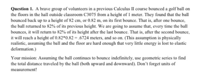 Question 1 . A brave group of volunteers in a