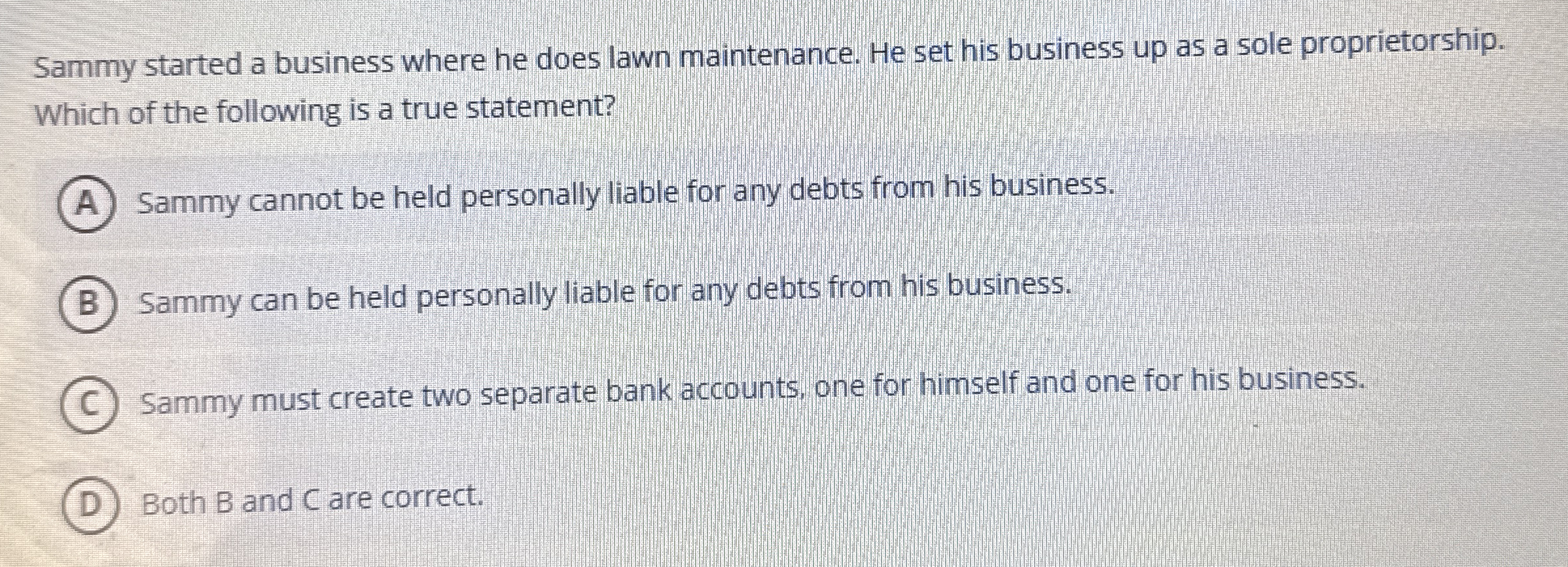 Sammy started a business where he does lawn