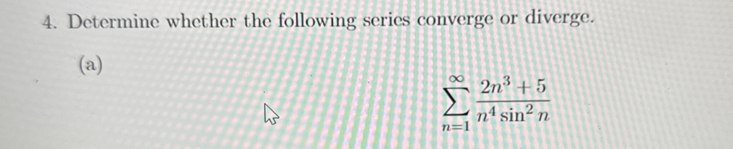 Determine whether the following series converge