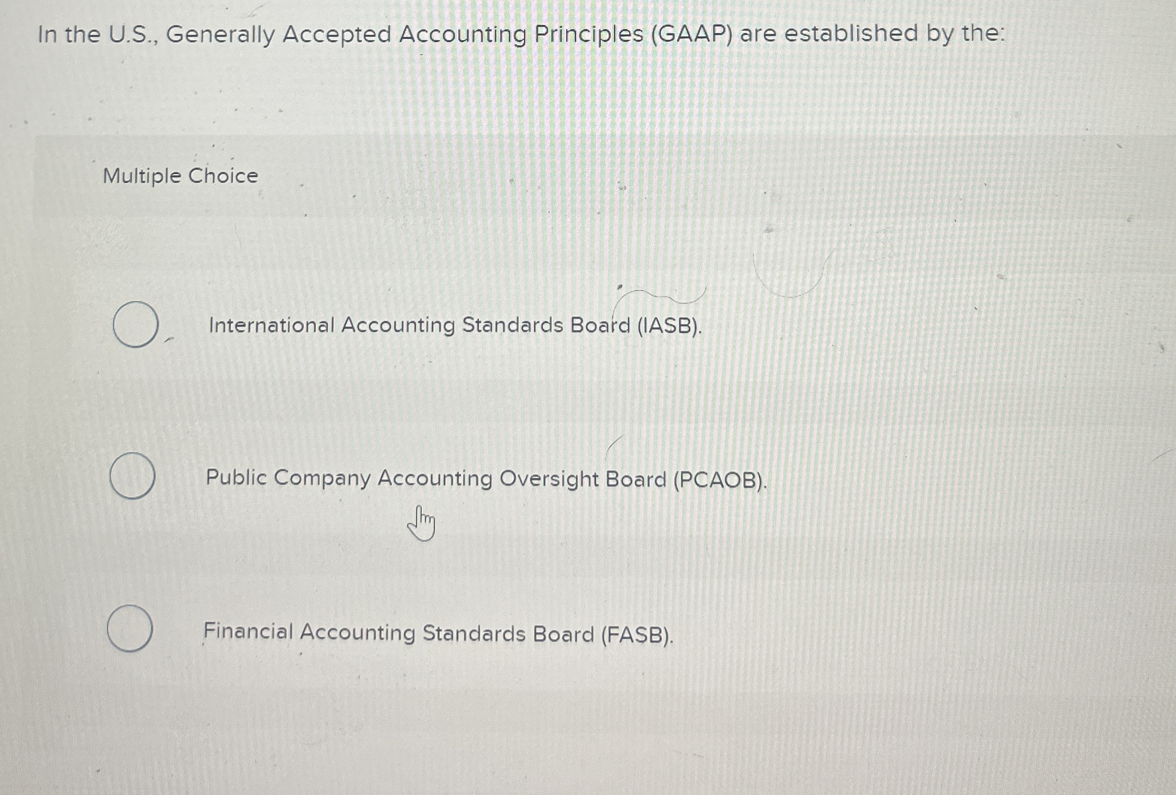 In the U . S . , Generally Accepted Accounting