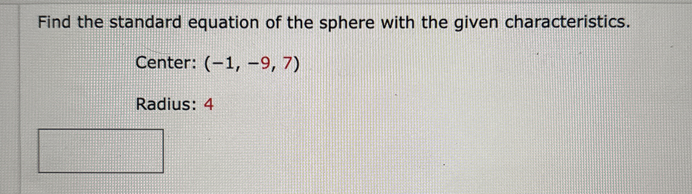 Find the standard equation of the sphere with the