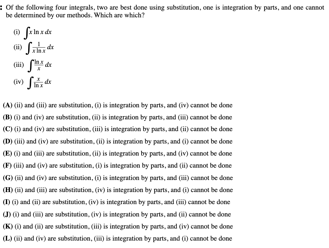 Of the following four integrals, two are best