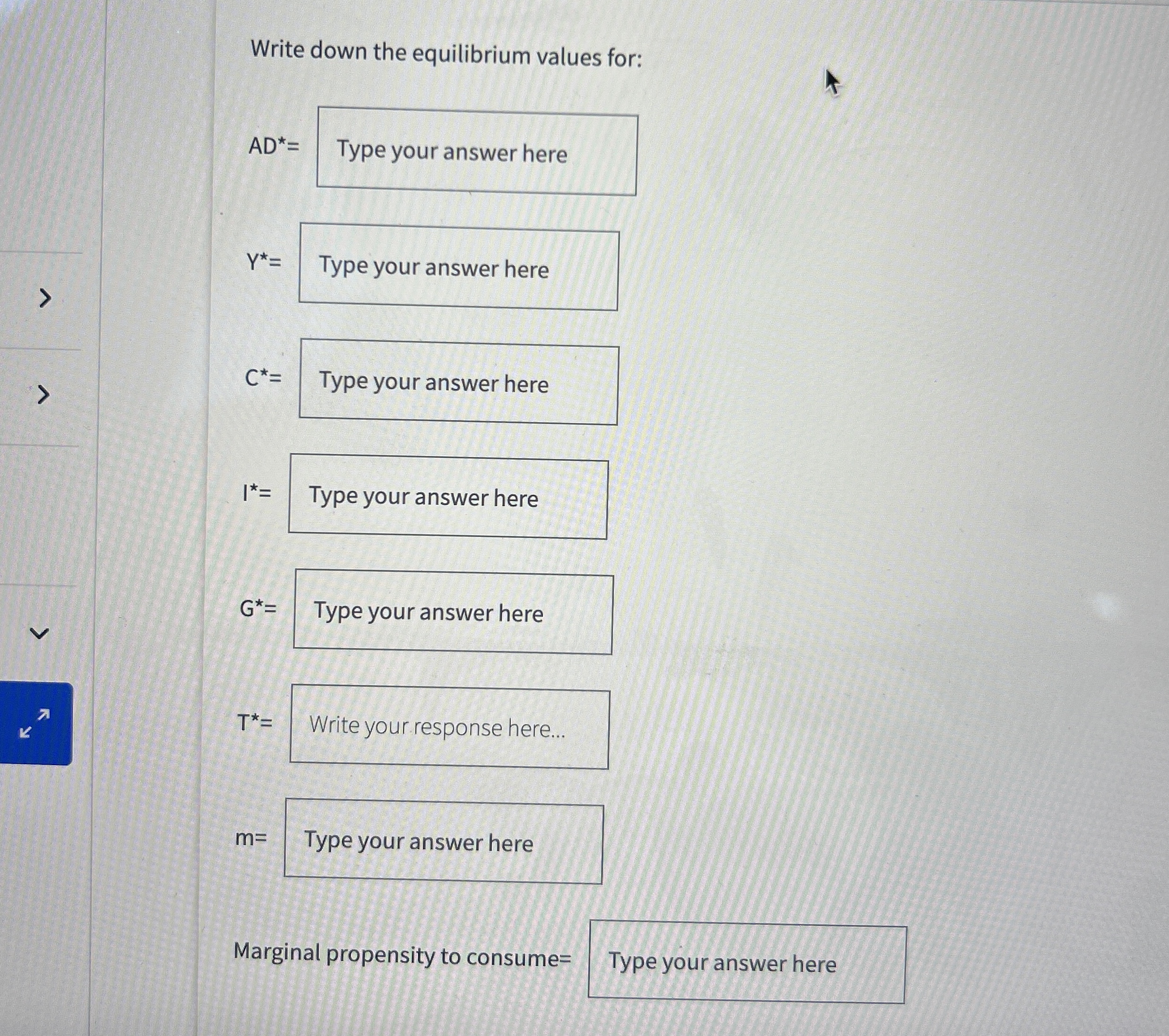 Write down the equilibrium values for: A D * * =