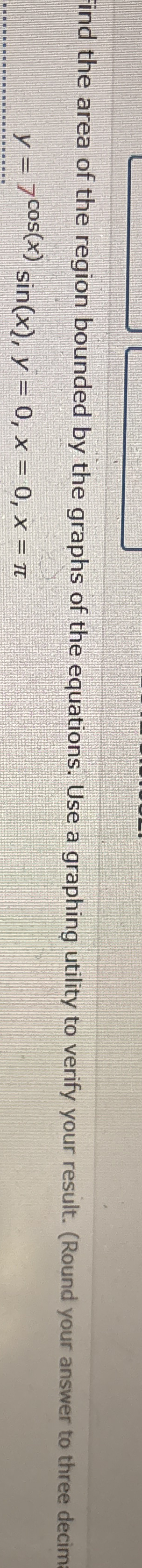 Find the area of the region bounded by the graphs