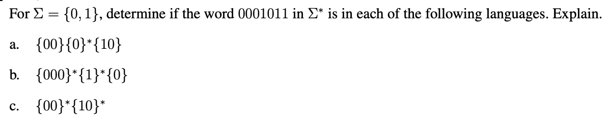 For = { 0 , 1 } , determine if the word 0 0 0 1 0