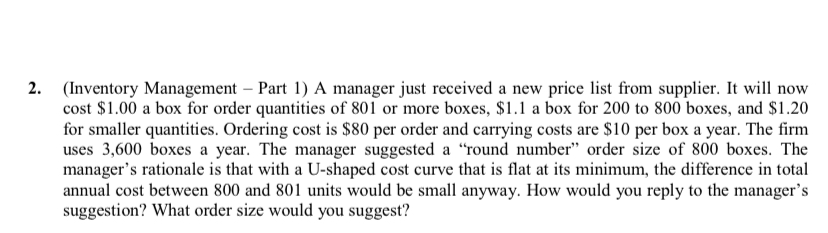 2 . ( Inventory Management - Part 1 ) A manager