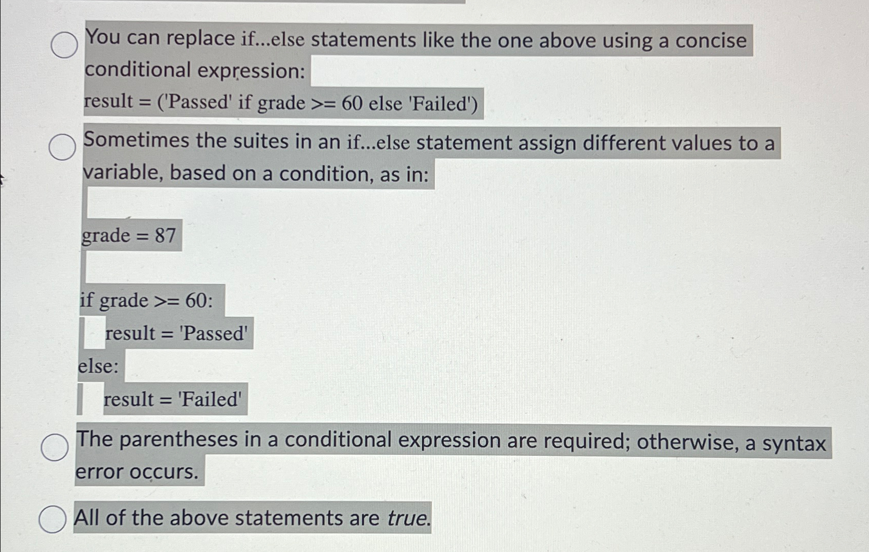 You can replace if . . . else statements like the