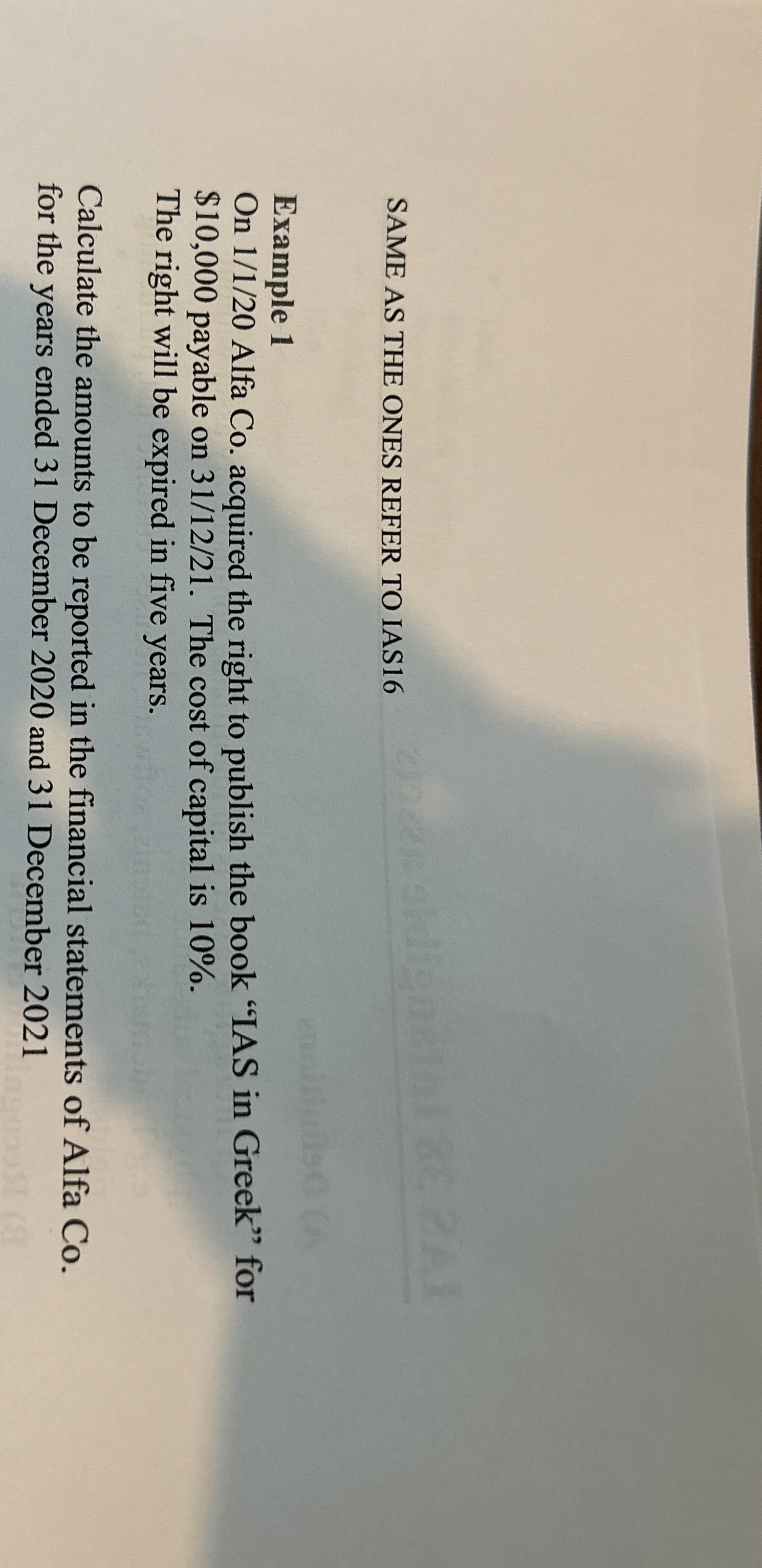 SAME AS THE ONES REFER TO IAS 1 6 Example 1 On 1