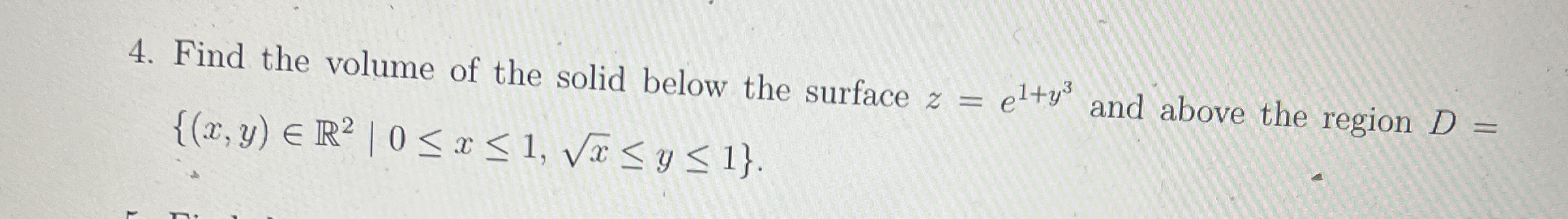 Find the volume of the solid below the surface z