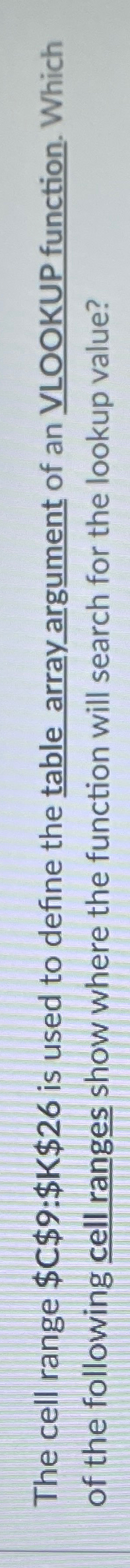The cell range $ C $ 9 :$ K $ 2 6 is used to