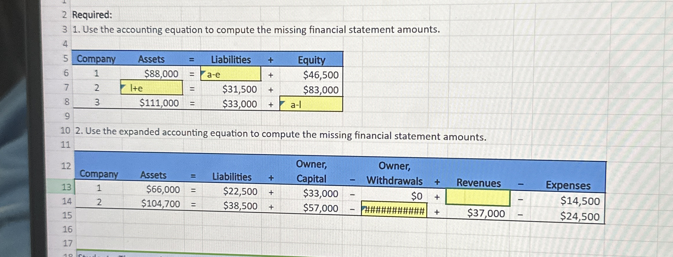 For each answer to be graded you must use an