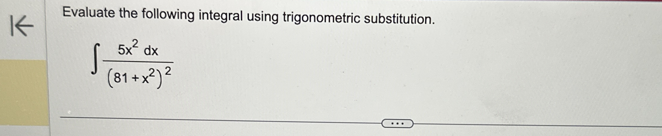 Evaluate the following integral using