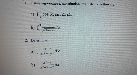Using trigonometric substitution, evaluate the