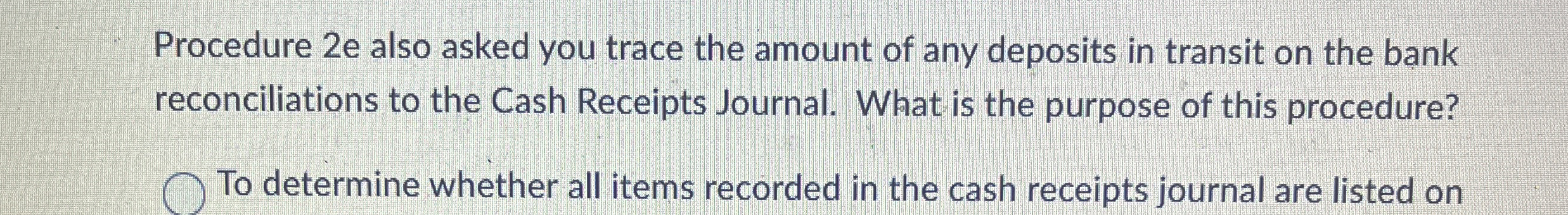 Procedure 2 e also asked you trace the amount of
