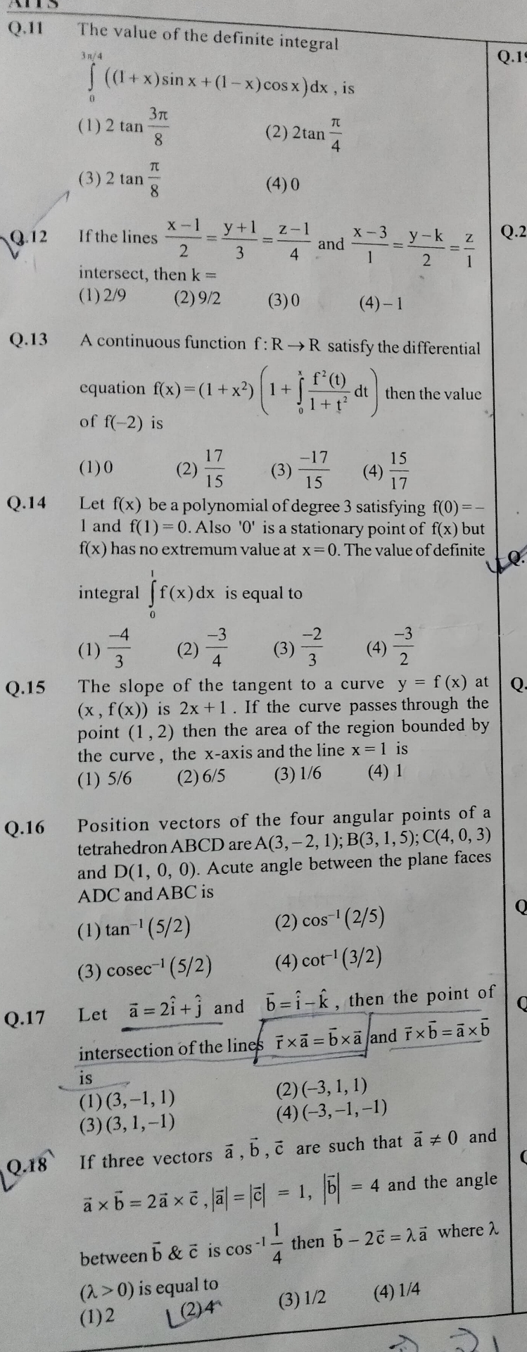Q . 1 1 The value of the definite integral 0 3 4
