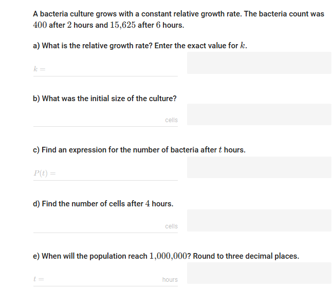 A bacteria culture grows with a constant relative