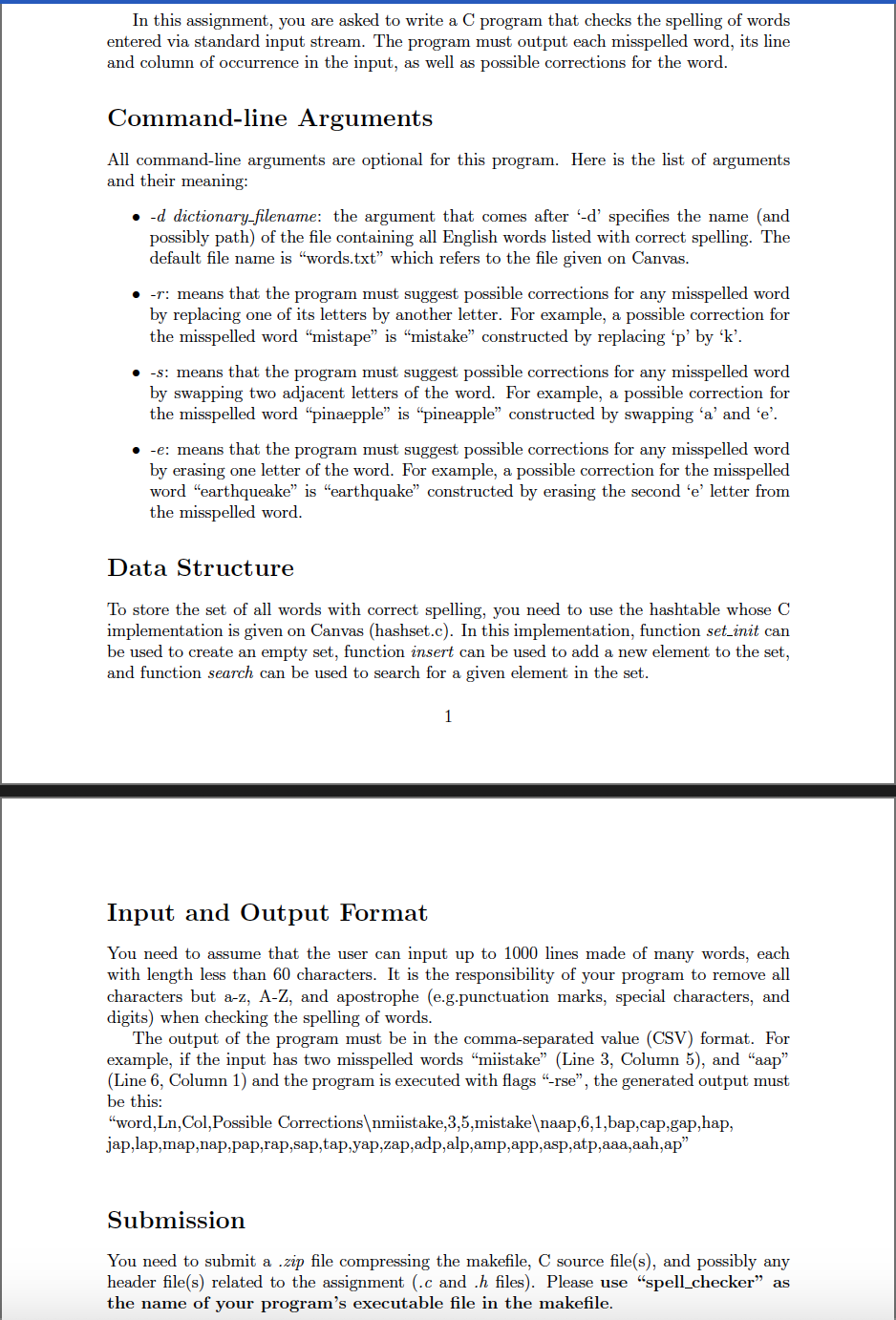 In this assignment, you are asked to write a C