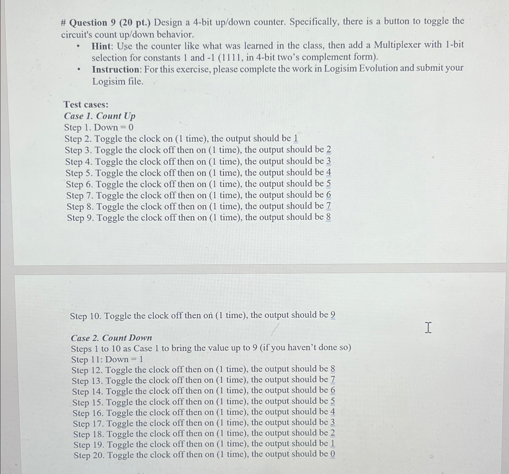 # Question 9 ( 2 0 pt . ) Design a 4 - bit up /