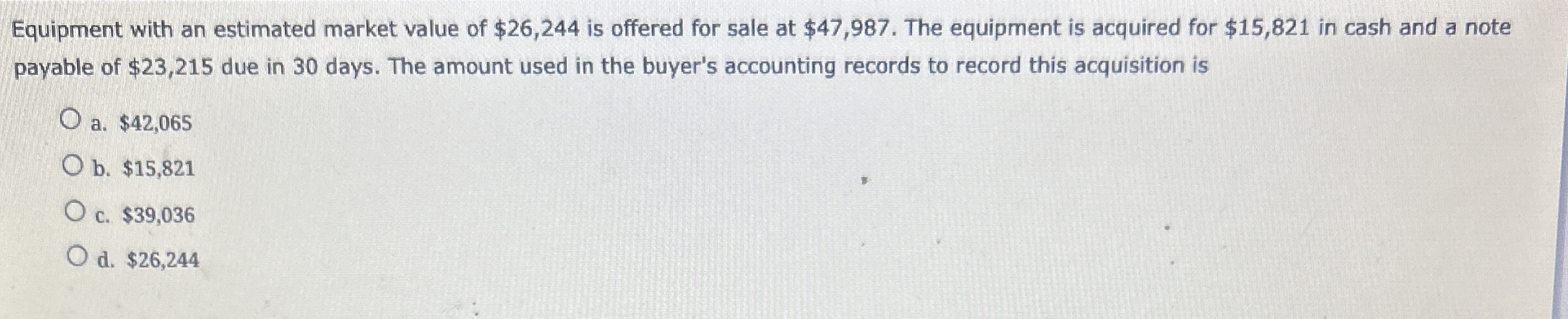 Equipment with an estimated market value of $ 2 6