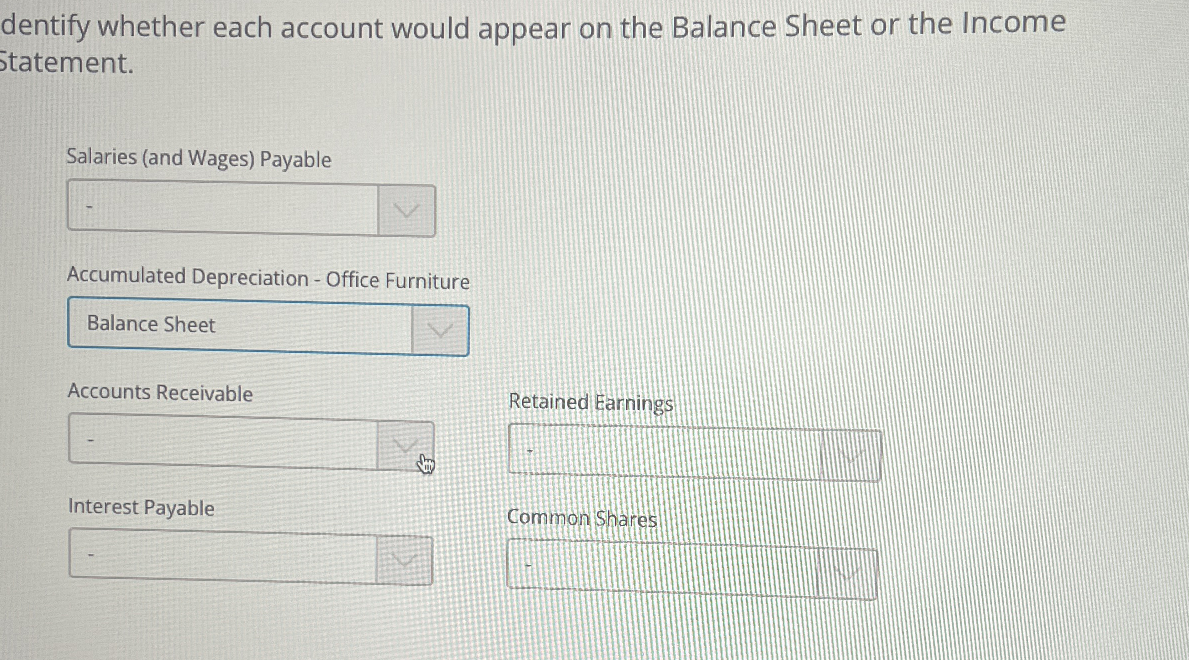 dentify whether each account would appear on the