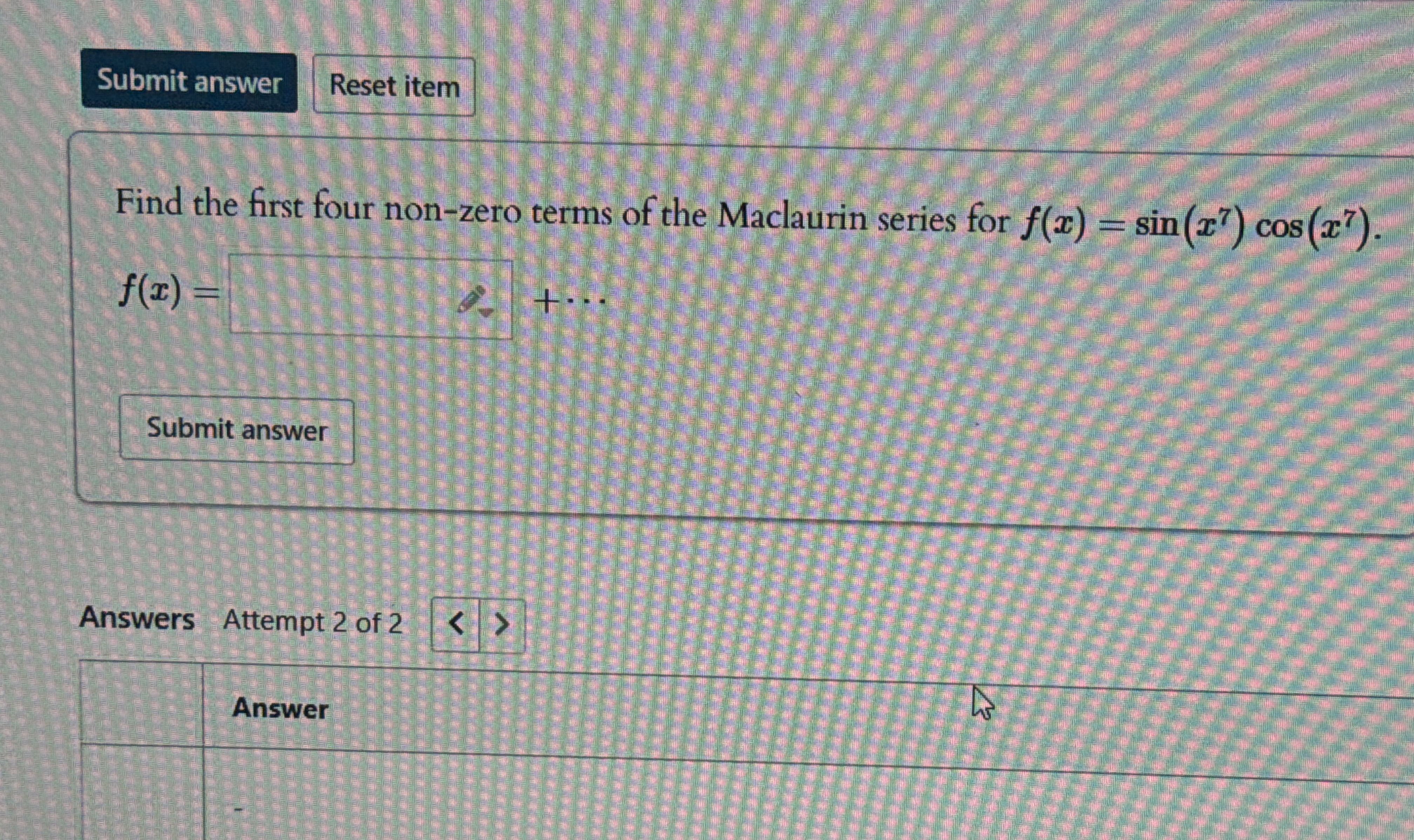 Find the first four non - zero terms of the