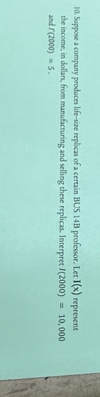 Suppose a company produces life - size replicas